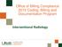 Office of Billing Compliance 2015 Coding, Billing and Documentation Program. Interventional Radiology