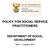 POLICY FOR SOCIAL SERVICE PRACTITIONERS DEPARTMENT OF SOCIAL DEVELOPMENT