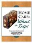 HOME CARE: What Trip! Kansas Home Care Association 2008 Annual Meeting September 16-17, 2008 Wichita, Kansas