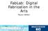 FabLab: Digital Fabrication in the Arts. Payson McNett