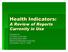 Health Indicators: A Review of Reports Currently in Use