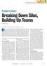 Breaking Down Silos, Building Up Teams