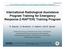 International Radiological Assistance Program Training for Emergency Response (I-RAPTER) Training Program