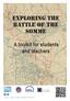 Exploring the Battle of the Somme A toolkit for students and teachers