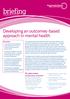Developing an outcomes-based approach in mental health. The policy context