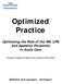 Optimized Practice. Optimizing the Role of the RN, LPN and Assistive Personnel in Acute Care