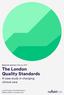 A case study in changing clinical care. Research summary February 2017 The London Quality Standards