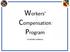 Workers Compensation Program. SSG Brooke Goldsberry