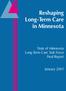 Reshaping Long-Term Care in Minnesota. State of Minnesota Long-Term Care Task Force Final Report
