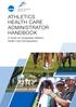 ATHLETICS HEALTH CARE ADMINISTRATOR HANDBOOK. A Guide for Designated Athletics Health Care Administrators
