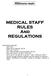 MEDICAL STAFF RULES And REGULATIONS