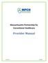 Massachusetts Partnership for Correctional Healthcare. Provider Manual