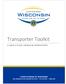 Transporter Toolkit A GUIDE FOR WISCONSIN LIONS TRANSPORTERS LIONS EYE BANK OF WISCONSIN 2401 AMERICAN LANE, MADISON WI LEBW.