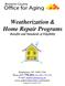 Weatherization & Home Repair Programs Benefits and Standards of Eligibility