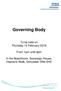 Governing Body. To be held on Thursday 15 February From 1pm until 4pm. In the Boardroom, Sovereign House, Heavens Walk, Doncaster DN4 5HZ