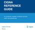 CIGNA REFERENCE GUIDE