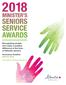 Recognizing people who make a positive difference in the lives of Albertan seniors Nomination Deadline: April 23, 2018