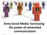 Army Social Media: harnessing the power of networked communications