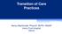 Transition of Care Practices. Nancy MacDonald, PharmD, BCPS, FASHP Henry Ford Hospital Detroit