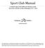 Sport Club Manual. A Guide for Sport Club Officers & Members at the University of North Carolina Wilmington