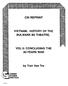 CSI REPRINT VIETNAM: HISTORY OF THE BULWARK B2 THEATRE, VOL 5: CONCLUDING THE 30-YEARS WAR. by Tran Van Tra COMBAT STUDIES INSTITUTE
