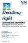Deciding right. An integrated approach to. Making Care Decisions in Advance with children, young people and adults