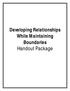Developing Relationships While Maintaining Boundaries Handout Package