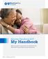 Member Handbook My Handbook. What you need to know about your BlueCare Plus (HMO SNP) SM Dual Eligible Special Needs Plan