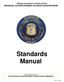 Michigan Association of Chiefs of Police MICHIGAN LAW ENFORCEMENT ACCREDITATION PROGRAM. Standards Manual