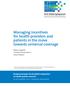 Managing incentives for health providers and patients in the move towards universal coverage