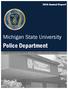 2016 Annual Report. Michigan State University. Police Department Red Cedar Road, East Lansing MI police.msu.