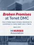 Broken Promises. at Tenet DMC. How a Dallas-based company abandoned its commitment to charity health care in Detroit