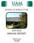 SCHOOL OF AGRICULTURE ANNUAL REPORT AUGUST 1, 2012