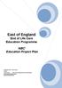 East of England. End of Life Care Education Programme. ABC Education Project Plan