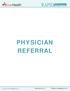 RAPID. Health SOFTWARE PHYSICIAN REFERRAL.  Call: