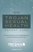 TROJAN SEXUAL HEALTH REPORT CARD. The Annual Rankings of Sexual Health Resources at American Colleges and Universities. TrojanBrands.
