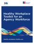 Healthy Workplace Toolkit for an Agency Workforce