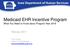 Medicaid EHR Incentive Program What You Need to Know about Program Year 2016