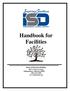 Handbook for Facilities. Board of Education Building 201 N. Forest Avenue Independence, Missouri (816)