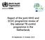 Report of the joint WHO and ECDC programme review of the national TB control programme in the Netherlands