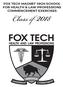 FOX TECH MAGNET HIGH SCHOOL FOR HEALTH & LAW PROFESSIONS COMMENCEMENT EXERCISES