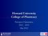 Howard University College of Pharmacy. Preceptor Orientation May 2012