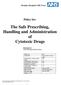 The Safe Prescribing, Handling and Administration of Cytotoxic Drugs