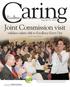 Caring. Joint Commission visit. Headlines. validates culture shift to Excellence Every Day. September 17, See stories on page 2 and page 9