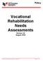 Vocational Rehabilitation Needs Assessments Version 3.0 August 2016