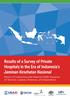 Results of a Survey of Private Hospitals in the Era of Indonesia s Jaminan Kesehatan Nasional