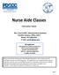 Nurse Aide Classes. Information Packet