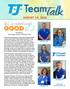 TeamTalk. good. Tell us something AUGUST 15, Submitted by: Jodie Holgate, Director of Respiratory Care