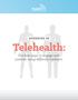 ADVANCES IN Telehealth: The best ways to engage with patients using different mediums