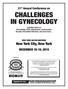 CHALLENGES IN GYNECOLOGY